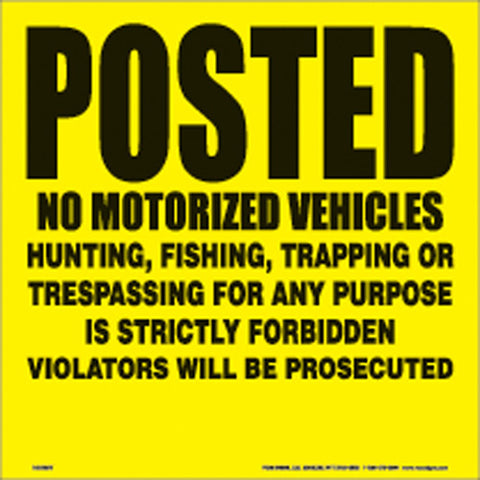 VOSS SIGNS 143 NMV YP YELLOW PLASTIC SIGN 11 1 4" .024 GAUGE POSTED NO VEHICLES