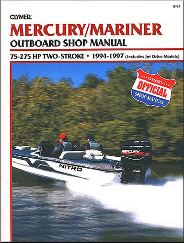 CLYMER CLYMER MANUAL MERC/MARNR 75-275 HP OB 94-97 B724