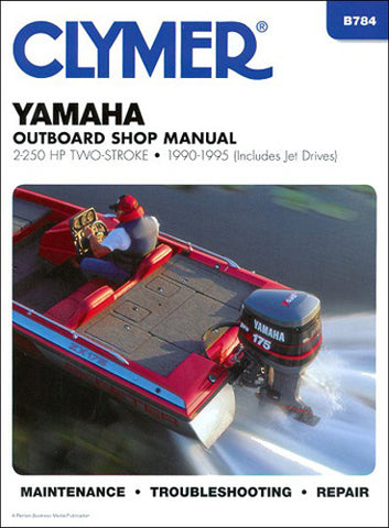CLYMER CLYMER MANUAL YAMAHA 2-250 HP2-STROKE 90-95 B784