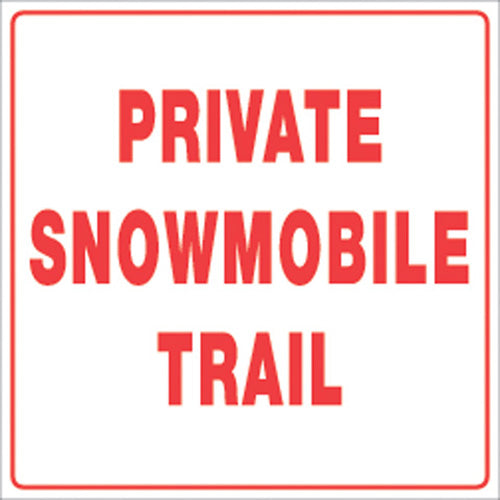 VOSS SIGNS 491 PST WR WHITE PLASTIC REFLECTIVE SIGN 12" PRIVATE TRAIL