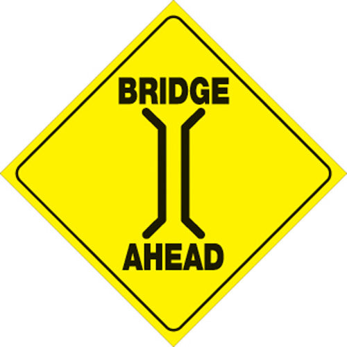 VOSS SIGNS 408 BRIA YR YELLOW PLASTIC REFLECTIVE SIGN 12" BRIDGE