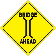 VOSS SIGNS 408 BRIA YR YELLOW PLASTIC REFLECTIVE SIGN 12" BRIDGE