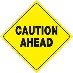 VOSS SIGNS 410 CA YR YELLOW PLASTIC REFLECTIVE SIGN 12" CAUTION AHEAD