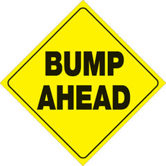 VOSS SIGNS YELLOW PLASTIC REFLECTIVE SIGN 12" - BUMP AHEAD 412 BA YR