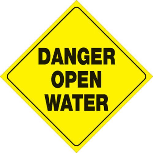 VOSS SIGNS 430 DOW YR YELLOW PLASTIC REFLECTIVE SIGN 12" DANGER OPEN WATER
