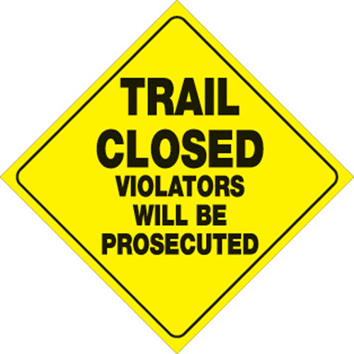 VOSS SIGNS 440 TC YR YELLOW PLASTIC REFLECTIVE SIGN 12" TRAIL CLOSED