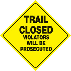 VOSS SIGNS 440 TC YR YELLOW PLASTIC REFLECTIVE SIGN 12" TRAIL CLOSED