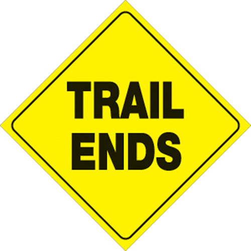 VOSS SIGNS 465 TE YR YELLOW PLASTIC REFLECTIVE SIGN 12" TRAIL ENDS